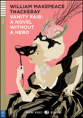 VANITY FAIR – A NOVEL WITHOUT A HERO + CD | 9788853620347