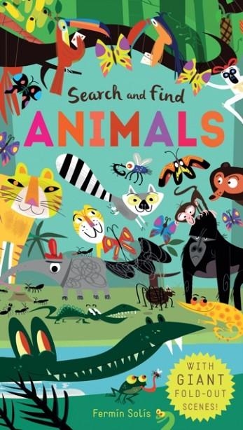 SEARCH AND FIND ANIMALS | 9781848575097 | FERMIN SOLIS