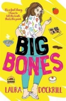 BIG BONES | 9781471406928 | LAURA DROCKRILL