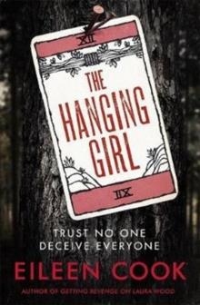 THE HANGING GIRL | 9781471406485 | EILEEN COOK