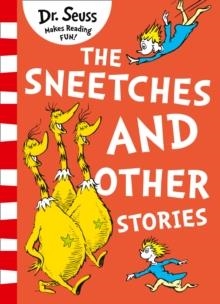 DR SEUSS: THE SNEETCHES AND OTHER STORIES | 9780008240042 | DR SEUSS