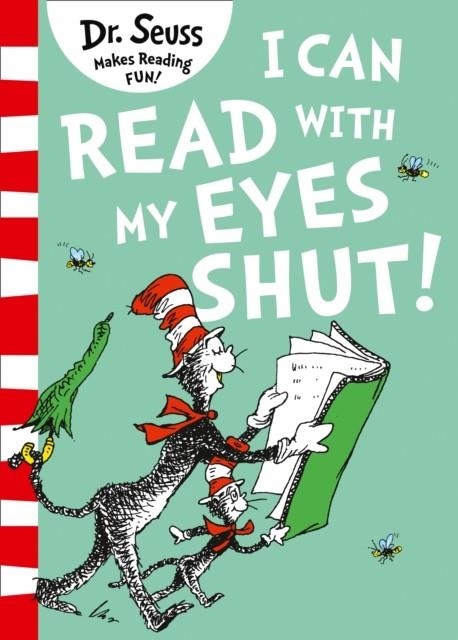 DR SEUSS: I CAN READ WITH MY EYES SHUT! | 9780008240011 | DR SEUSS