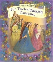 THE TWELVE DANCING PRINCESSES (GIANT SIZE) | 9781861478290 | BEVERLIE MANSON
