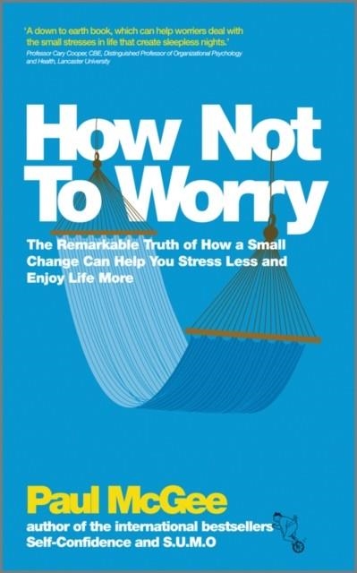 HOW NOT TO WORRY | 9780857082862 | PAUL MCGEE