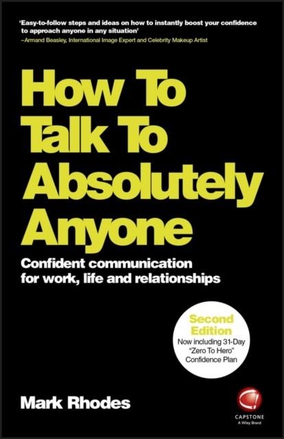 HOW TO TALK TO ABSOLUTELY ANYONE | 9780857087454 | MARK RHODES