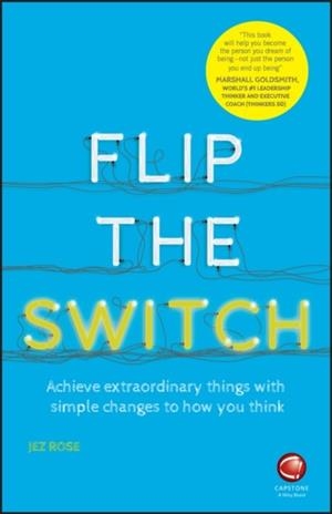 FLIP THE SWITCH | 9780857086792 | JEZ ROSE