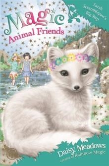 MAGIC ANIMAL FRIENDS 24: SARAH SCRAMBLEPAW'S BIG STEP | 9781408344187 | DAISY MEADOWS