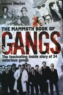 THE MAMMOTH BOOK OF GANGS | 9780762444366 