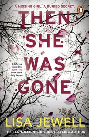 THEN SHE WAS GONE | 9781784756253 | LISA JEWELL