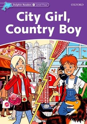 CITY GIRL & CO BOY DOLPHIN READERS 4  625 | 9780194401128 | KENSHOLE, FIONA