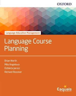 LANGUAGE COURSE PLANNING | 9780194403283 | NORTH, BRIAN/MILA, ANGELOVA/JAROSZ, ELZBIETA/ROSSNER, RICHARD