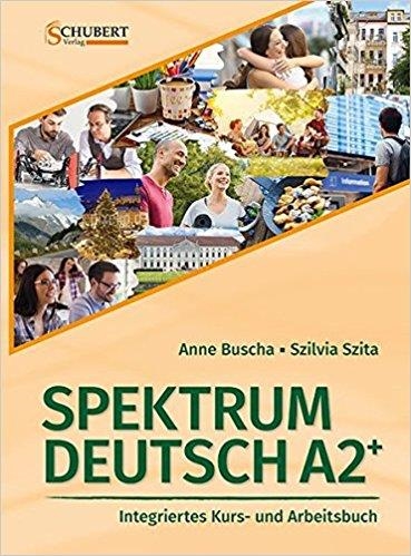 SPEKTRUM DEUTSCH A2+: INTEGRIERTES KURS- UND ARBEITSBUCH FÜR DEUTSCH ALS FREMDSPRACHE | 9783941323315