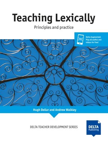 TEACHING LEXICALLY: PRINCIPLES AND PRACTICE | 9783125013612 | HUGH DELLAR & ANDREW WALKLEY