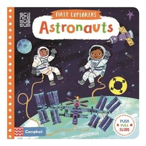 FIRST EXPLORERS ASTRONAUTS | 9781509851959 | CHRISTIANE ENGEL