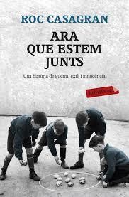 ARA QUE ESTEM JUNTS | 9788499308593 | Casagran Casañas, Roc