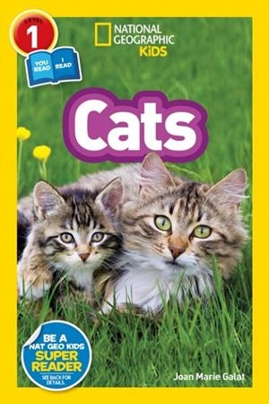 NATIONAL GEOGRAPHIC READERS LEVEL 1: CATS | 9781426328831 | JOAN GALAT