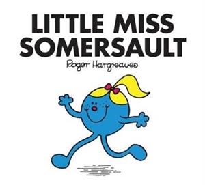 LITTLE MISS SOMERSAULT 30 | 9781405289733 | ROGER HARGREAVES