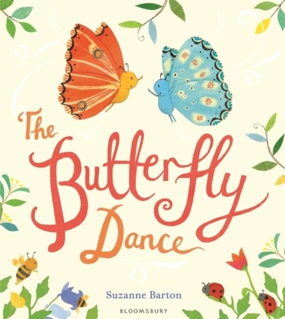 THE BUTTERFLY DANCE | 9781408864852 | SUZANNE BARTON