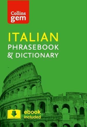 COLLINS ITALIAN PHRASEBOOK AND DICTIONARY GEM EDITION | 9780008135911 | COLLINS DICTIONARIES