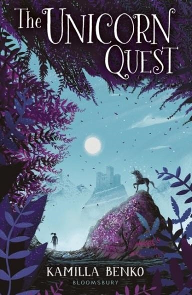 UNICORN QUEST (1) | 9781408878316 | KAMILLA BENKO