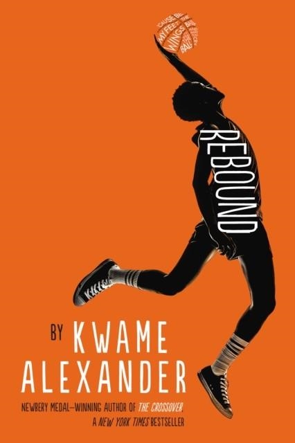 REBOUND | 9781783447206 | KWAME ALEXANDER