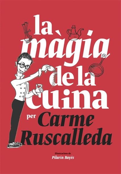 LA MÀGIA DE LA CUINA | 9788416670215 | CARME RUSCALLEDA