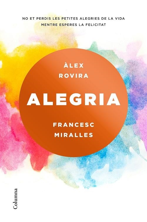 ALEGRIA | 9788466423243 | Miralles, Francesc;Rovira Celma, Álex