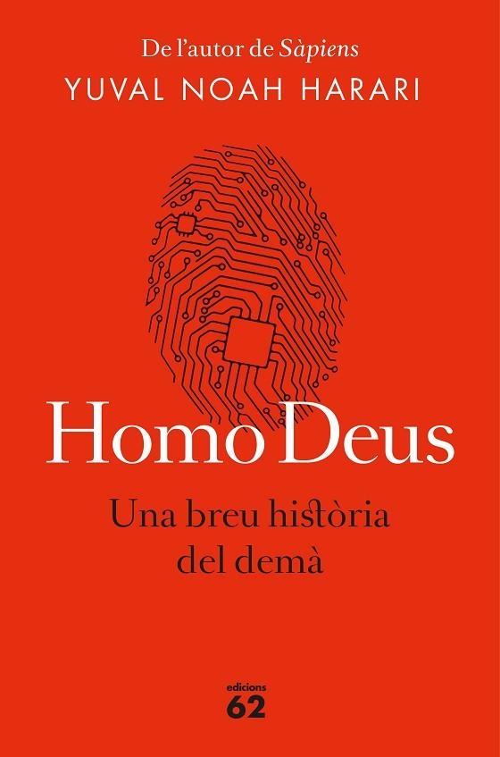 HOMO DEUS: UNA BREU HISTORIA DEL DEMA | 9788429776515 | YUVAL NOAH HARARI