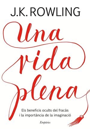 UNA VIDA PLENA | 9788417016401 | Rowling, J.K.