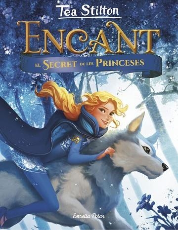 ENCANT. EL SECRET DE LES PRINCESES | 9788491375098 | Stilton, Tea