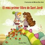 EL MEU PRIMER LLIBRE DE SANT JORDI | 9788491374527 | MÀRIAM BEN-ARAB