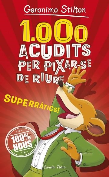 1.000 ACUDITS PER A PIXAR-SE DE RIURE | 9788491375463 | Stilton, Geronimo