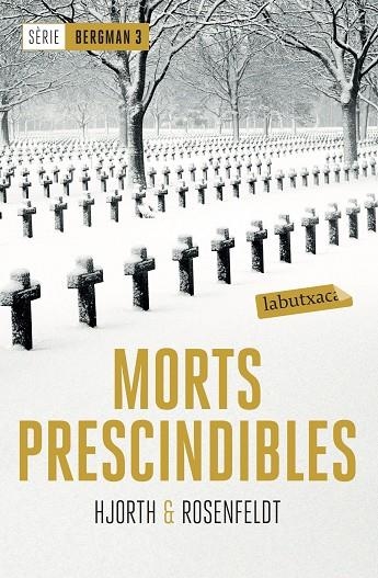 MORTS PRESCINDIBLES | 9788417031442 | Hjorth, Michael;Rosenfeldt, Hans