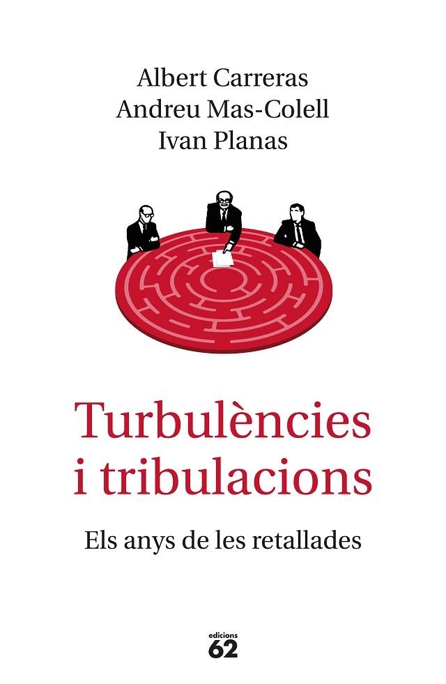 TURBULÈNCIES I TRIBULACIONS | 9788429776577 | Mas-Colell, Andreu;Carreras, Albert;Planas, Ivan