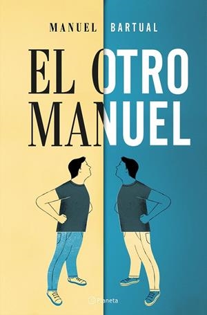 EL OTRO MANUEL | 9788408182696 | Bartual, Manuel