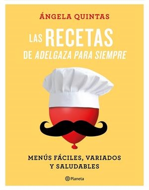 LAS RECETAS DE ADELGAZA PARA | 9788408180555 | Quintas, Ángela