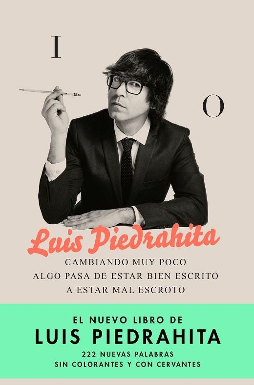 CAMBIANDO MUY POCO ALGO PASA D | 9788408176831 | Piedrahita, Luis