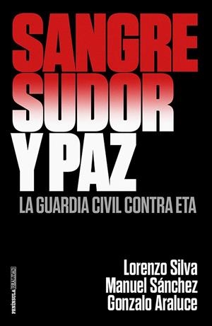 SANGRE, SUDOR Y PAZ | 9788499426372 | Silva, Lorenzo;Araluce, Gonzalo;Sánchez Corbí, Manuel