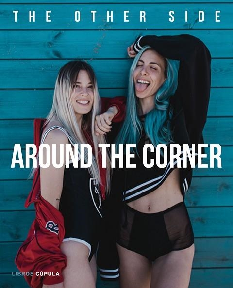 AROUND THE CORNER | 9788448023799 | Baena, Paula;Bravar, Giovanna