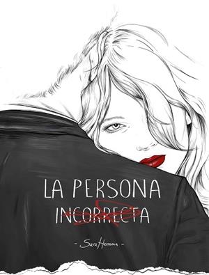 LA PERSONA INCORRECTA | 9788416890422 | Sara Herranz