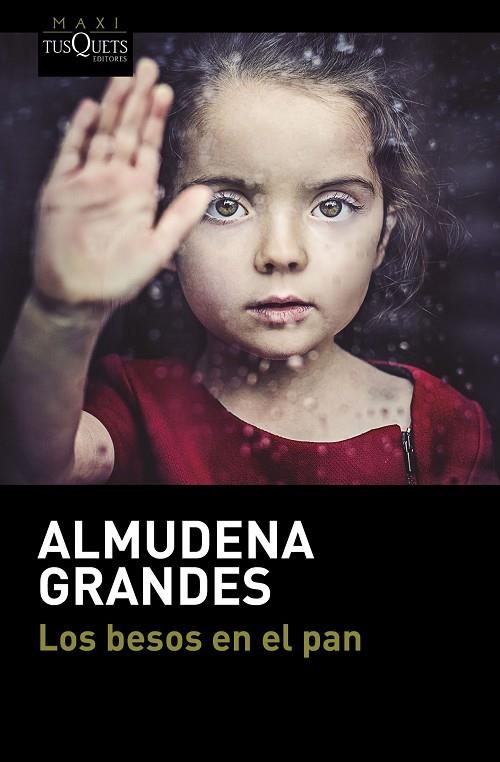 LOS BESOS EN EL PAN | 9788490664186 | Grandes, Almudena