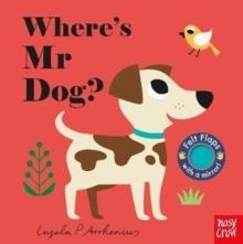 WHERE'S MR DOG? | 9781788000710 | INGELA P ARRHENIUS
