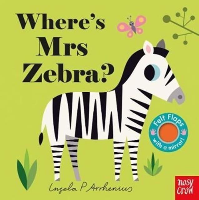 WHERE'S MRS ZEBRA? | 9781788000727 | INGELA P ARRHENIUS