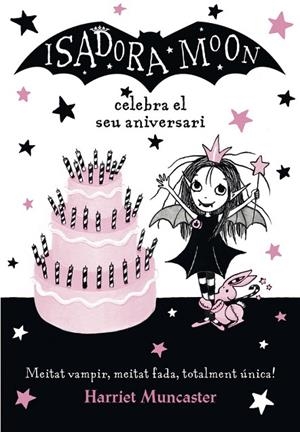 ISADORA MOON CELEBRA EL SEU ANIVER (CAT) | 9788420486444 | Muncaster, Harriet
