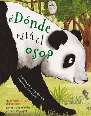 DONDE ESTA EL OSO? | 9788416712359 | Levey, Emma;de la Bédoyère, Camilla