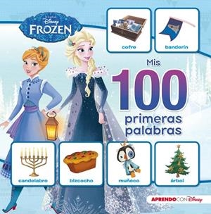 MIS 100 PRIMERAS PALABRAS CON FROZEN | 9788416931415 | DISNEY