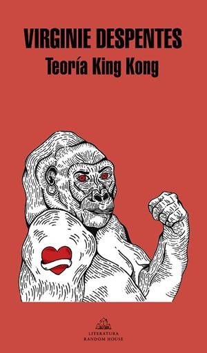 TEORIA KING KONG | 9788439733850 | Despentes, Virginie