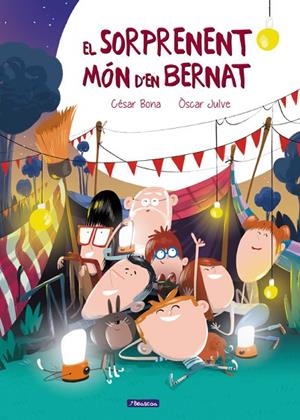 SORPRENENT MON D'EN BERNAT, EL | 9788448848552 | Bona, César;Julve, Òscar