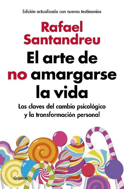 ARTE DE NO AMARGARSE LA VIDA (ED.AMPLIAD | 9788425355868 | Santandreu, Rafael