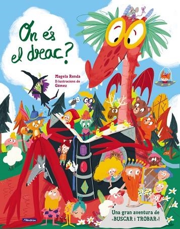ON ES EL DRAC? | 9788448849443 | Ronda, Magela;Gómez, Ana